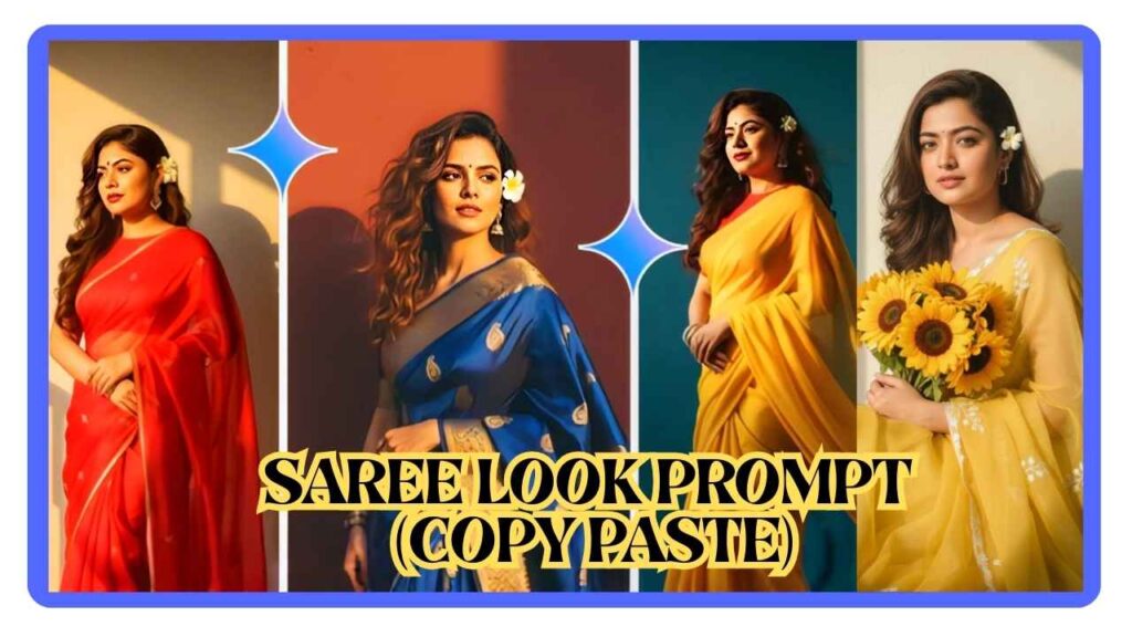 Gemini AI Photo Saree Look Prompt (copy paste)